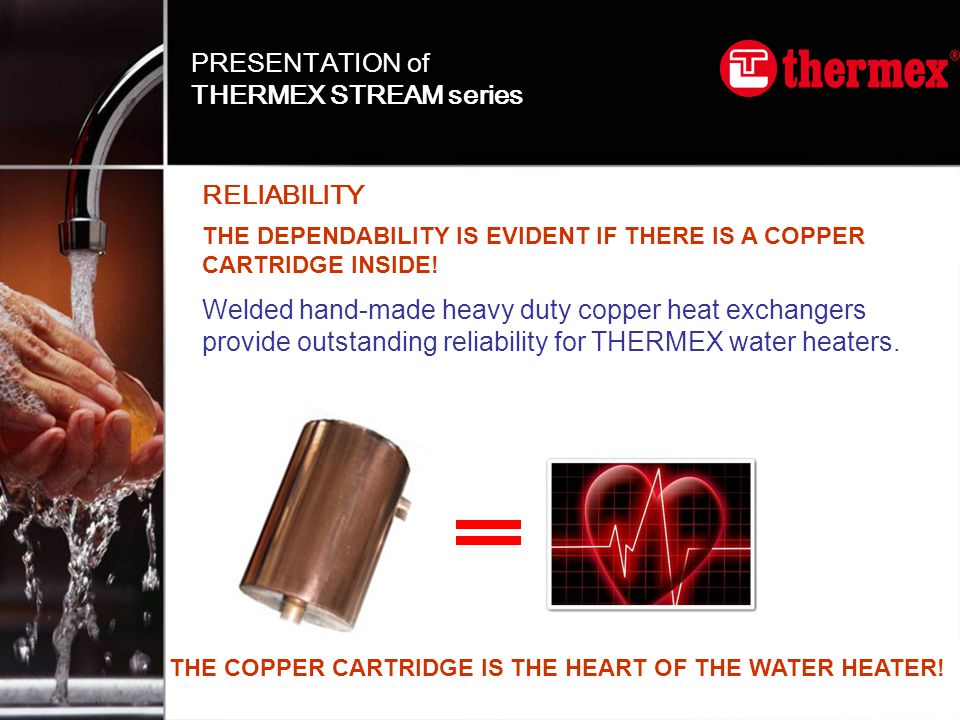 Welded hand-made heavy duty copper heat exchangers provide outstanding reliability for THERMEX water heaters.