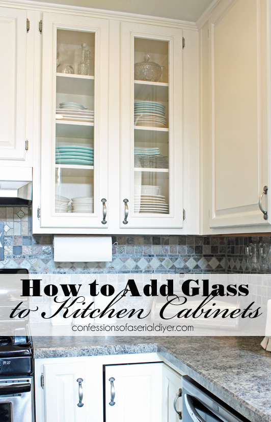How to Add Glass to Cabinet Doors from Confessions of a Serial Do-it-Yourselfer